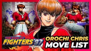 OROCHI CHRIS MOVE LIST - The King of Fighters '97 (KOF97)