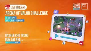 NashTech Ultimate Challenge 2024 | Arena Of Valor Challenge day 3