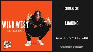 Central Cee - ''Loading'' (Wild West)