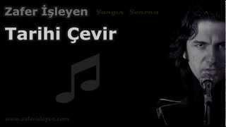 Tarihi Çevir - Zafer İşleyen