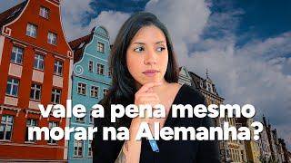 4 anos morando na Alemanha  | Ainda tá valendo a pena?