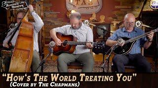 "How's The World Treating You" | Classic Song Cover Goes Bluegrass