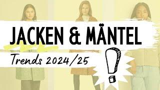  Die schönsten Jacken & Mantel Trends für Herbst/Winter 2024/25 