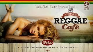 Walk of Life - United Rhythms of Brazil (from Vintage Reggae Café Vol. 9)