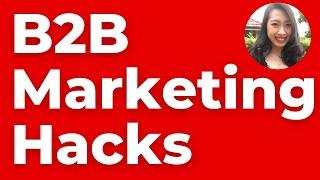 My Favorite B2B Marketing Hacks (ON24 marketer)