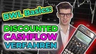 BWL-Studium: Grundlagen in Finanzen #1 | Discounted-Cashflow-Verfahren