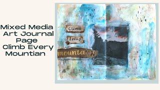 Art Journal with me Climb Every Mountain/ Easy Art Journal Page Ideas for Beginners