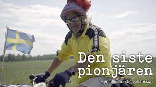 Den Siste Pionjären – en film om Stig Johansson