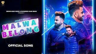 Malwa Belong- James Brar ( Official Video)Akash Jandu-Afsar - Brown Box Muzic| New Punjabi song 2022