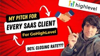 How to Close Every SaaS Client Using GoHighLevel