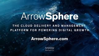 ArrowSphere | Platform Highlights