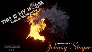 Best of AFRO HOUSE & TECH HOUSE 2024 | This Is My House Global Radio Show | EP 33 | Johnny Stayer