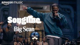 Big Sean - Amazon Music Songline Trailer