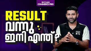 Result വന്നു, ഇനി എന്ത്? | Xylem CA Classes