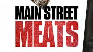 Main Street Meats | Official Trailer | Summer Hill Entertainment