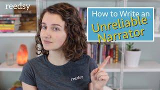 Writing Unreliable Narrators