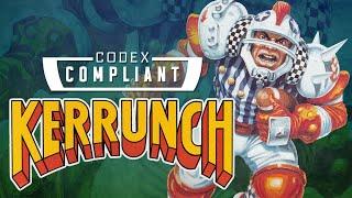 Kerrunch: Blood Bowl's Simplistic Sibling - Codex Compliant