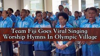 Team Fiji Goes Viral Singing Worship Hymns in Olympic Village: 'So Beautiful'