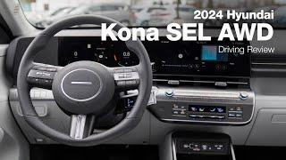 2024 Hyundai Kona SEL AWD | Driving Review