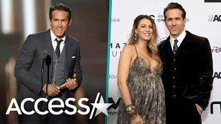 Ryan Reynolds Calls Blake Lively & Daughters 'My Heart, My Hope, My Happiness' In Heartfelt Speech