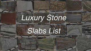 112 kinds of Luxury Stone Slabs Showed in 8 Minutes - Luxury Granite, Marble, Quartzite, Onyx