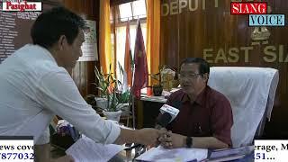 interview to DC Pasighat regarding stone crusher of Mebo area, East Siang District.