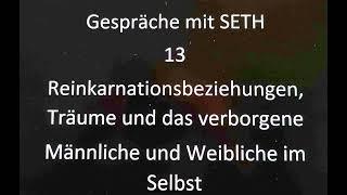 Jane Roberts - Seth - Gespräche mit Seth 13