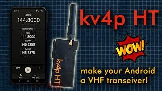 kv4p HT – Turn Your Android into a Real Ham Radio! // SY1EBE