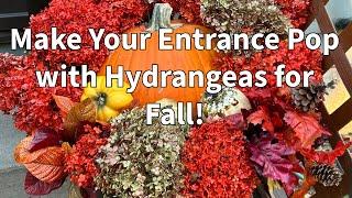 Fall Front Entrance Decor Using Dried  Hydrangeas!