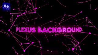 Plexus Background After Effects Tutorial