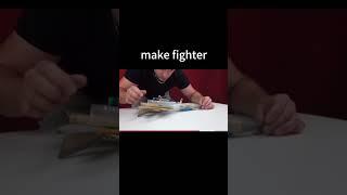 make fighter