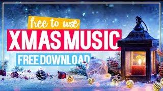 Christmas Music without Copyright I Instrumental Christmas Songs I Free Download