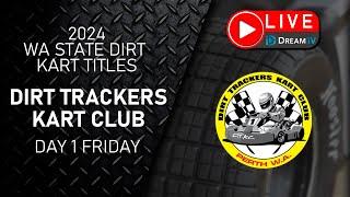 DAY 1 | 2024 AIDKA WEST AUSTRALIAN DIRT KART TITLES | DIRT TRACKERS KART CLUB | 8/11/24