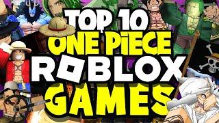 The Top 10 Best ONE PIECE Roblox Games In 2024