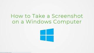 How to Take a Screenshot on a Windows Computer