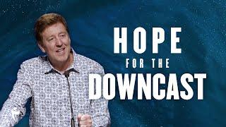 Hope For The Downcast | Psalm 42 | Pastor Gary Hamrick