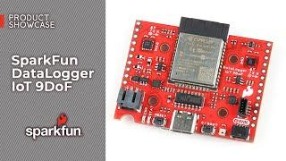 Product Showcase: SparkFun DataLogger IoT 9DoF