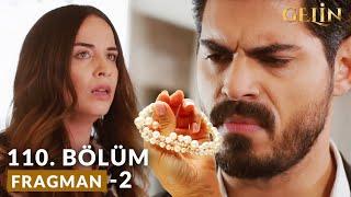 Gelin 110 Bölüm 2 Fragmanı | Yasemin'in Öldüğü Saatte Neredeydin Beyza..!