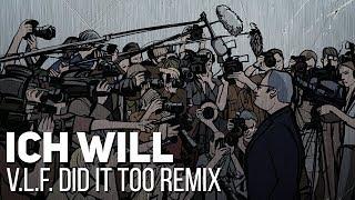 Rammstein - Ich Will (V.L.F did It too remix by Alambrix) [Unofficial]