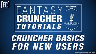 FantasyCruncher Tutorials - Cruncher Basics for New Users