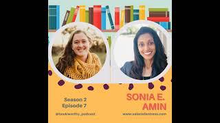 BookWorthy Talks with Dr. Sonia E. Amin