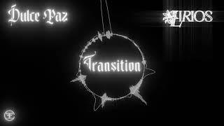 Lirios - Dulce Paz (OFFICIAL VISUALIZER) |  Transition 