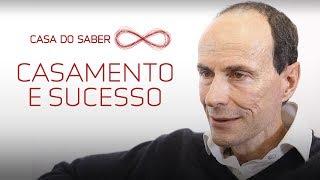 Casamento: Seis fatores para o sucesso | Luiz Alberto Hanns