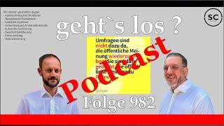 geht`s los ? Folge 982 - Podcast