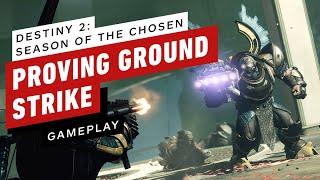 Destiny 2: Season of the Chosen Proving Ground Strike Gameplay