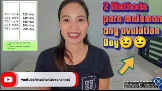 Vlog Content 23| 2 EASY METHODS PARA MALAMAN ANG OVULATION DAY| CALENDAR METHOD