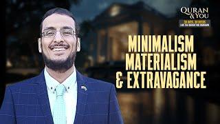 Ramadan 360 Day 7 |  : Minimalism, Materialism, & Extravagancewith Sh Yahya Ibrahim 