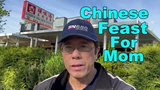 Best Chinese Food In The World  (Mom Feasts At Cindy's Palace )  Vancouver  Best Chinese Restaurants