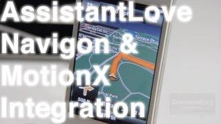 AssistantLove + Navigon & MotionX Integration Demo