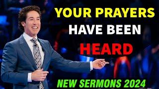 Joel Osteen 2024 Today  Your Prayers Have Been Heard  Joel Osteen Sermons Today 9/23/2024